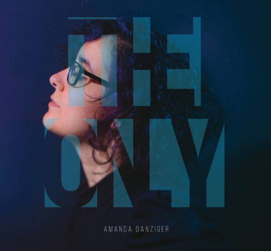 Amanda Danziger - The Only